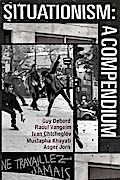 Situationism: A Compendium