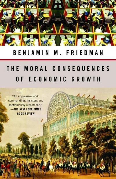 The Moral Consequences of Economic Growth