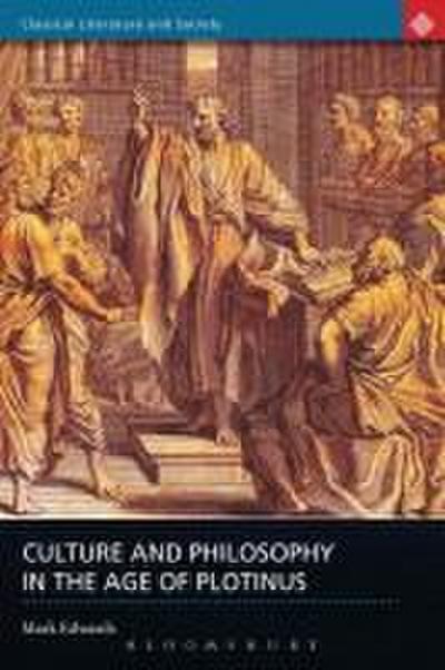 Culture and Philosophy in the Age of Plotinus