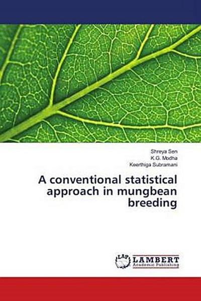 A conventional statistical approach in mungbean breeding