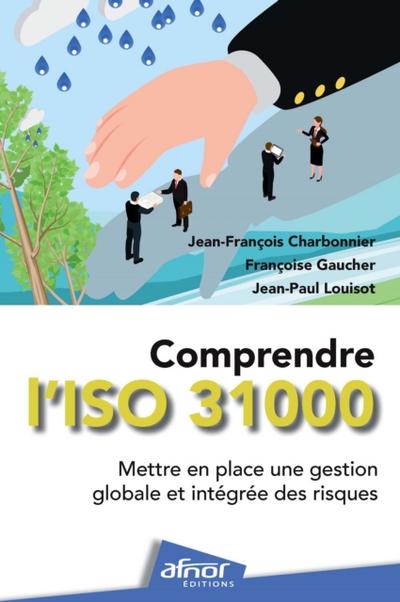 Comprendre l’’ISO 31000