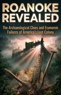 Roanoke Revealed