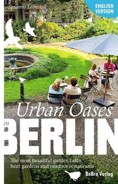 Urban Oases in Berlin