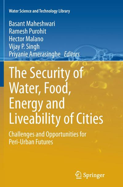 The Security of Water, Food, Energy and Liveability of Cities