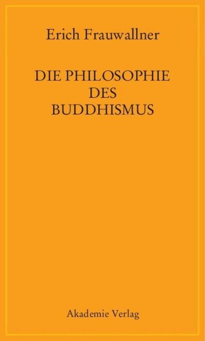 Die Philosophie des Buddhismus