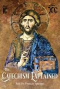 The Catechism Explained