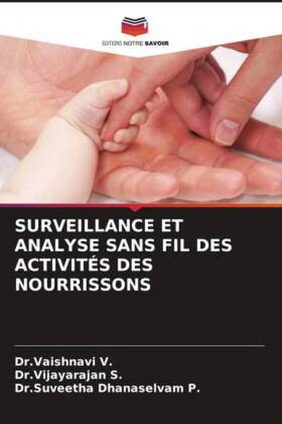 SURVEILLANCE ET ANALYSE SANS FIL DES ACTIVITÉS DES NOURRISSONS