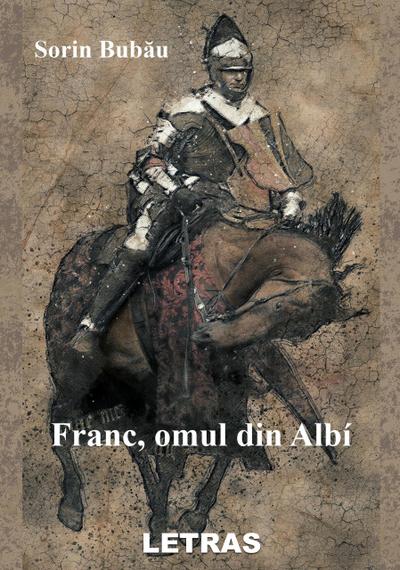Franc, Omul Din Albi