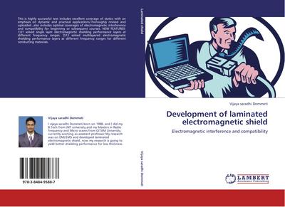 Development of laminated electromagnetic shield