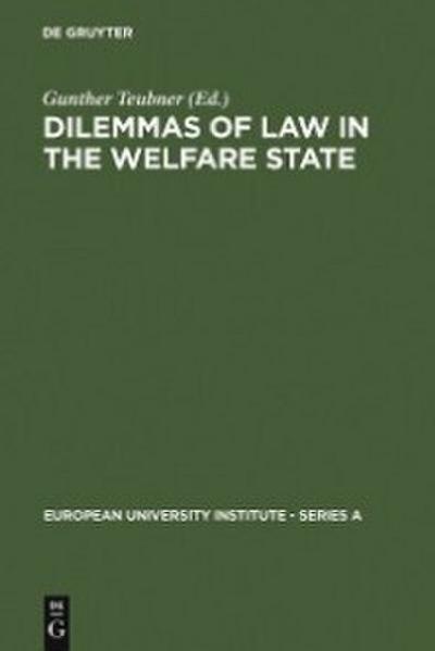Dilemmas of Law in the Welfare State