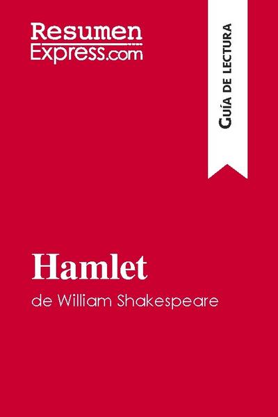 Hamlet de William Shakespeare (Guía de lectura)