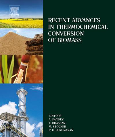 Recent Advances in Thermochemical Conversion of Biomass