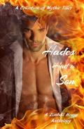 Hades Had a Son: A Collection of Mythic Tales