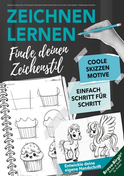 Skizzenbuch zum Zeichnen lernen - Dein Skizzenbuch für deinen eigenen Zeichenstil