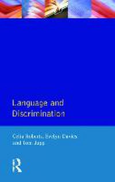 Language and Discrimination: A Study of Communication in Multi-Ethnic Workpla...