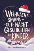Weihnachtsmann-Gute-Nacht-Geschichten für Kinder