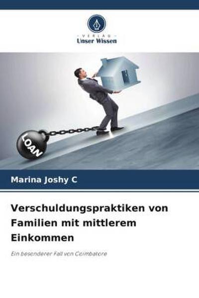 Verschuldungspraktiken von Familien mit mittlerem Einkommen