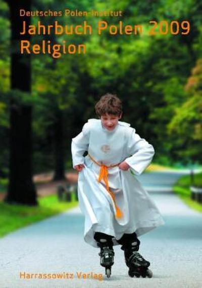 Jahrbuch Polen. Jahrbuch des Deutschen Polen-Instituts Darmstadt / Jahrbuch Polen 2009. Bd.20/2009