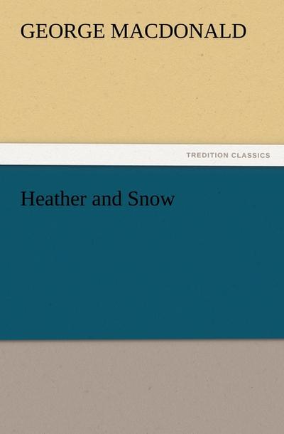 Heather and Snow