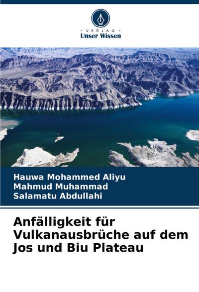 Anfälligkeit für Vulkanausbrüche auf dem Jos und Biu Plateau