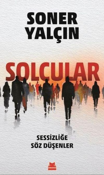 Solcular - Sessizlige Söz Düsenler
