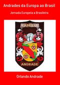 Andrades Da Europa Ao Brasil