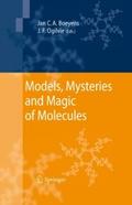 Models, Mysteries, and Magic of Molecules
