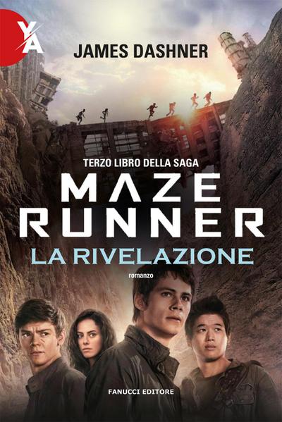 Dashner, J: Rivelazione. Maze Runner