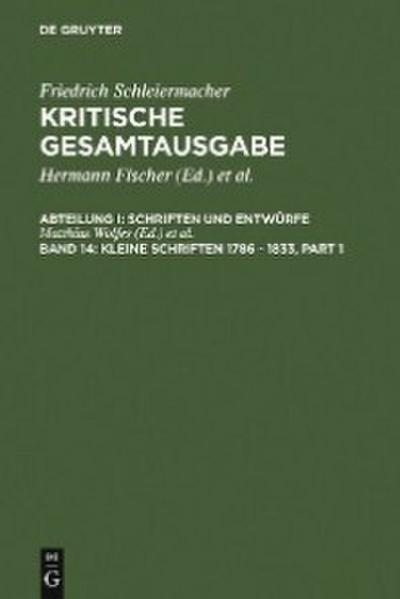 Kleine Schriften 1786 - 1833