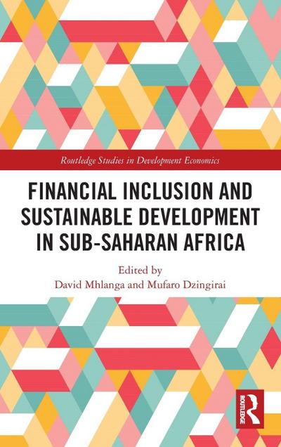 Financial Inclusion and Sustainable Development in Sub-Saharan Africa