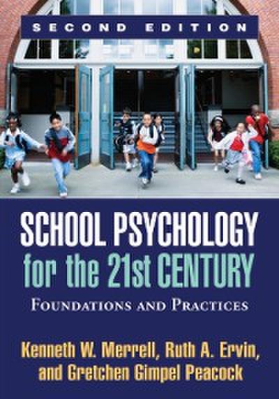 School Psychology for the 21st Century, Second Edition