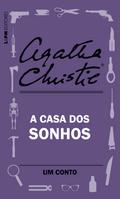 A casa dos sonhos: Um conto