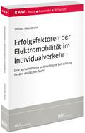 Erfolgsfaktoren der Elektromobilität im Individualverkehr
