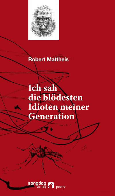 Ich sah die blödesten Idioten meiner Generation