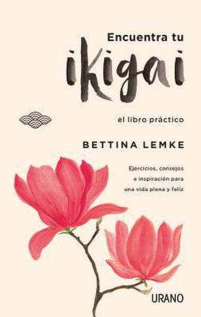 Encuentra Tu Ikigai (Urano)