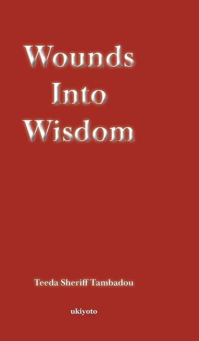 Wounds Into Wisdom