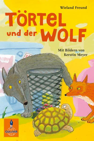 Törtel und der Wolf