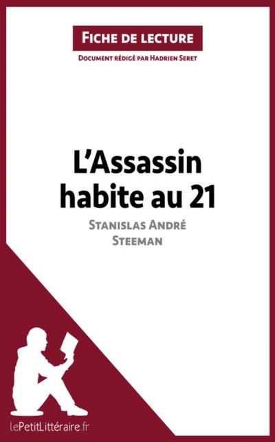 L’Assassin habite au 21 de Stanislas André Steeman (Fiche de lecture)