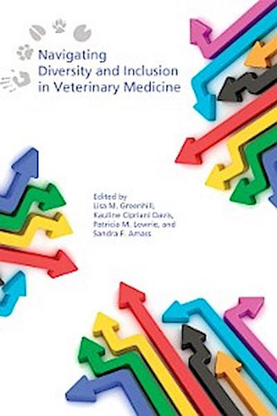 Navigating Diversity and Inclusion in Veterinary Medicine