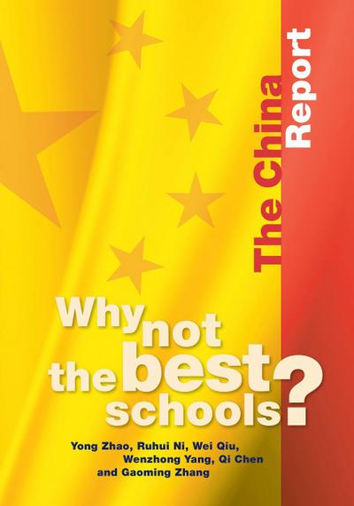 Why Not the Best Schools? The China Report