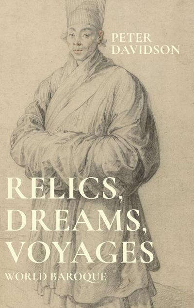 Relics, dreams, voyages