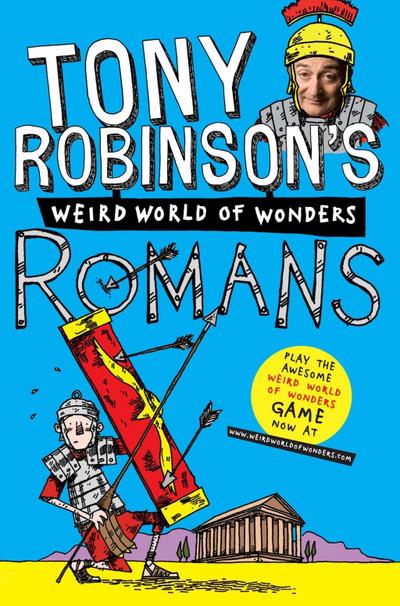 Tony Robinson’s Weird World of Wonders! Romans