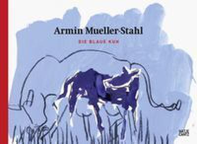 Armin Mueller-Stahl - Die Blaue Kuh