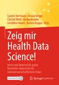 Zeig mir Health Data Science!