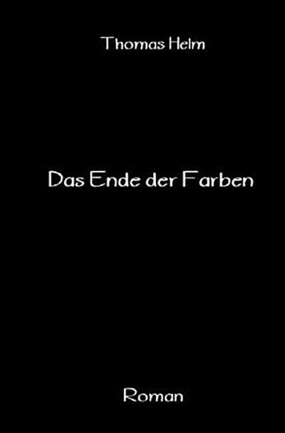 Das Ende der Farben
