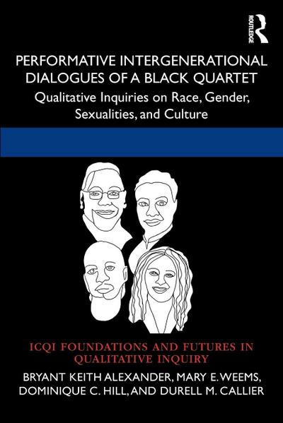 Performative Intergenerational Dialogues of a Black Quartet