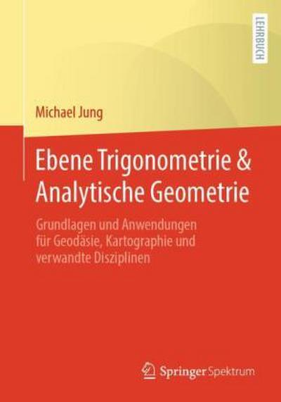 Ebene Trigonometrie & Analytische Geometrie