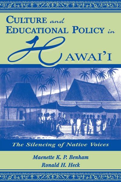 Culture and Educational Policy in Hawai’i
