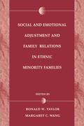 Social and Emotional Adjustment and Family Relations in Ethnic Minority Families
