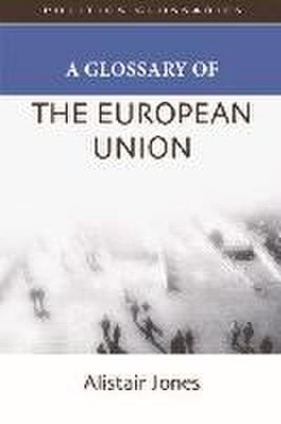 A Glossary of the European Union